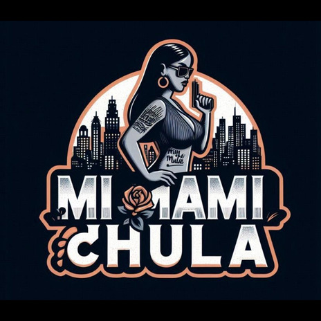 Mi Mami Chula | Boomplay Music