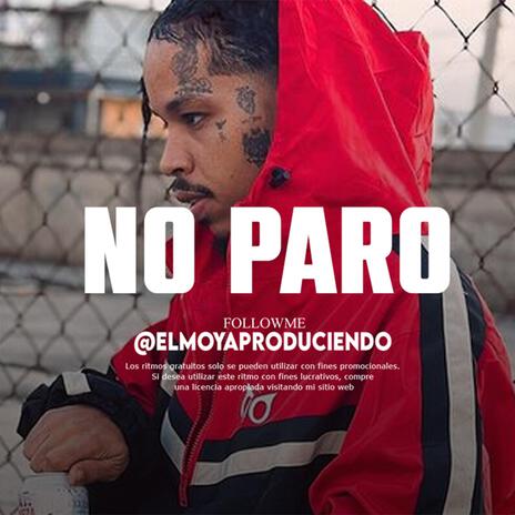 Pista de Rap 'NO PARO' | Boomplay Music