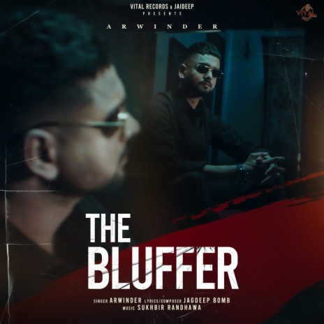 The Bluffer | Boomplay Music