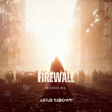 Firewall (Extended Mix) | Boomplay Music
