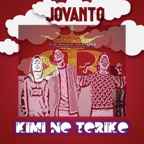 Kimi No Toriko (Cover Version) ft. Jovanto | Boomplay Music