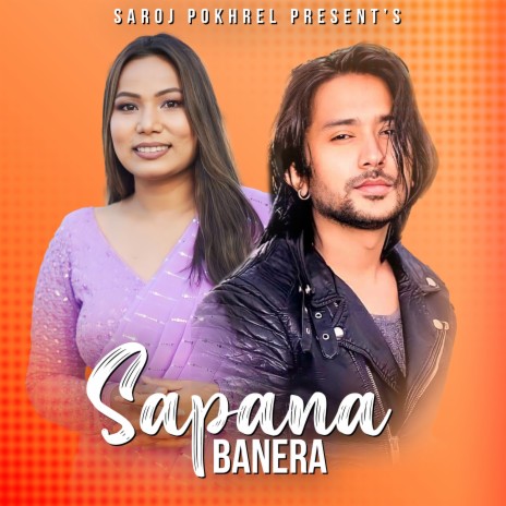 Sapana Banera ft. Suman KC & Sushma Bishwokarma | Boomplay Music