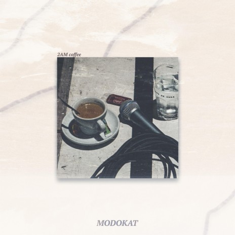 2AM coffee | Boomplay Music