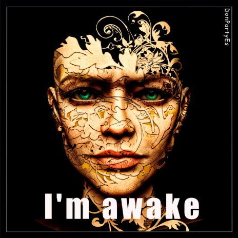 I´m awake | Boomplay Music