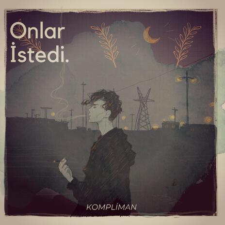 Onlar İstedi | Boomplay Music