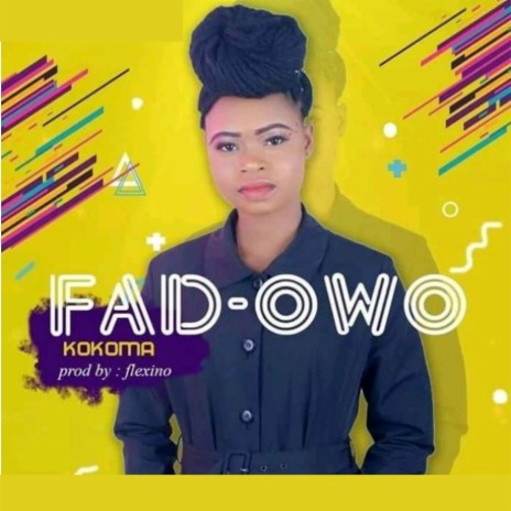 Fad-Owo | Boomplay Music