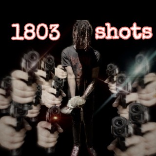 1803 shots