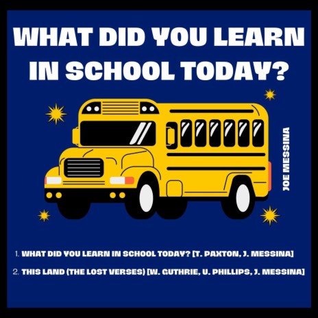 What Did You Learn in School Today? | Boomplay Music