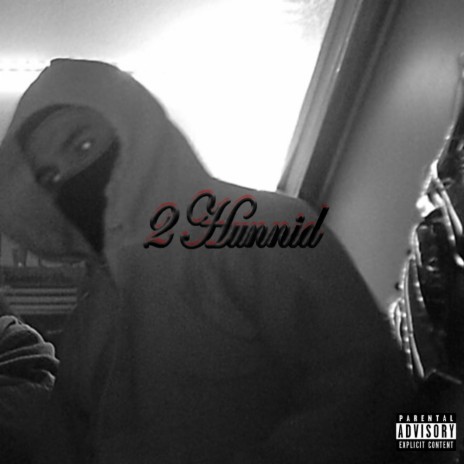 2 Hunnid | Boomplay Music
