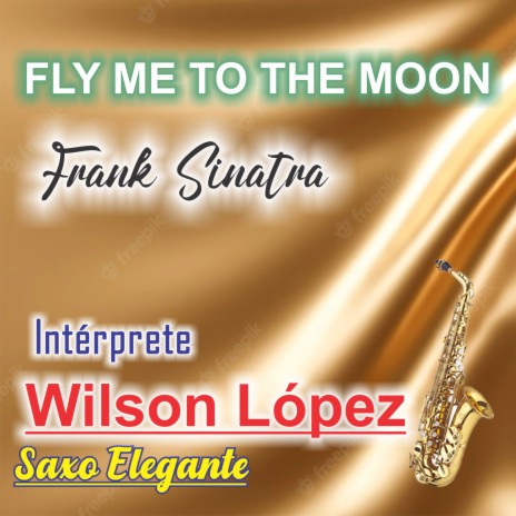 Fly Me To The Moon | Boomplay Music