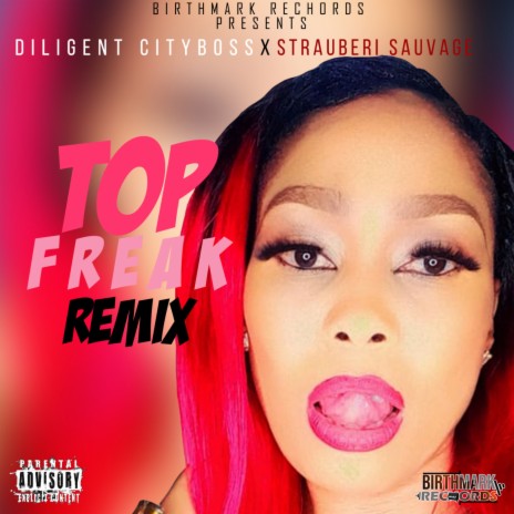 TOP FREAK (Remix) | Boomplay Music