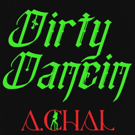 Dirty Dancin | Boomplay Music