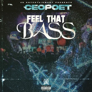 Feel That Bass