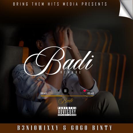 Badi_B3n10Wixxy & Gogo Binty | Boomplay Music