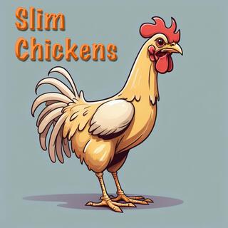 Slim Chickens