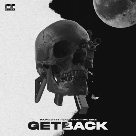 Get Back ft. BabyTron & RMC Mike | Boomplay Music