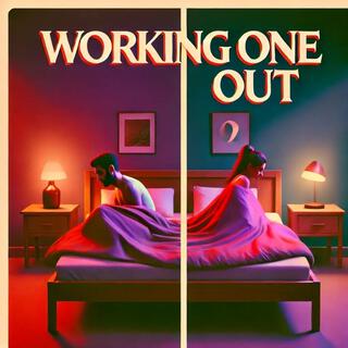 Working One Out lyrics | Boomplay Music