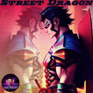 Street Dragon