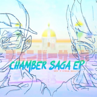 Chamber Saga EP