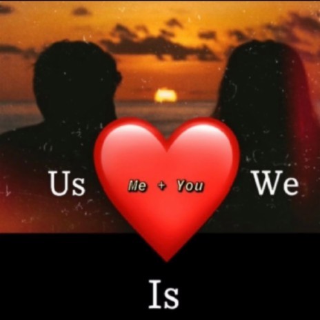 Us Is We