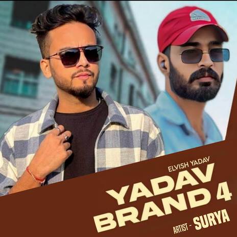 yadav brand 4 ft. elvish yadav | Boomplay Music