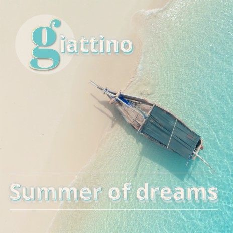 Summer of Dreams | Boomplay Music