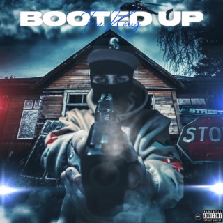Booted Up | Boomplay Music