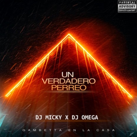 Un Verdadero Perreo ft. Dj Omega El Original | Boomplay Music