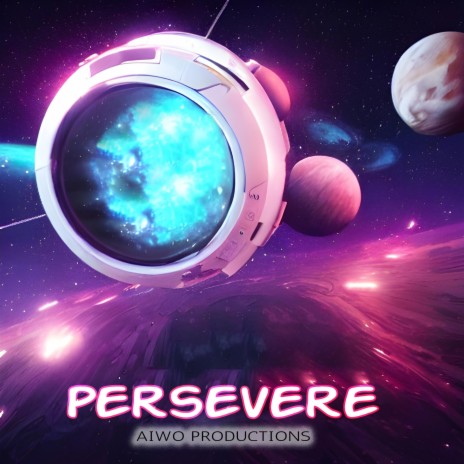 Persevere | Boomplay Music