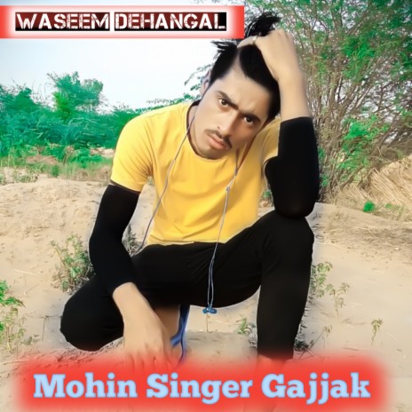 Mohin Singer Gajjak (Mewati) | Boomplay Music