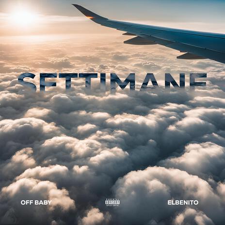 Settimane ft. ElBenito | Boomplay Music