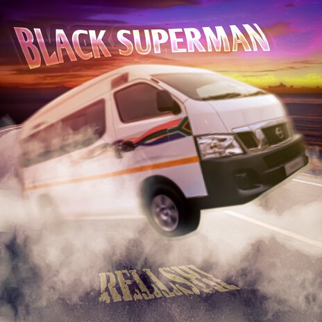 Black Superman | Boomplay Music