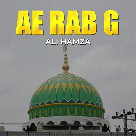 Ae Rab G | Boomplay Music