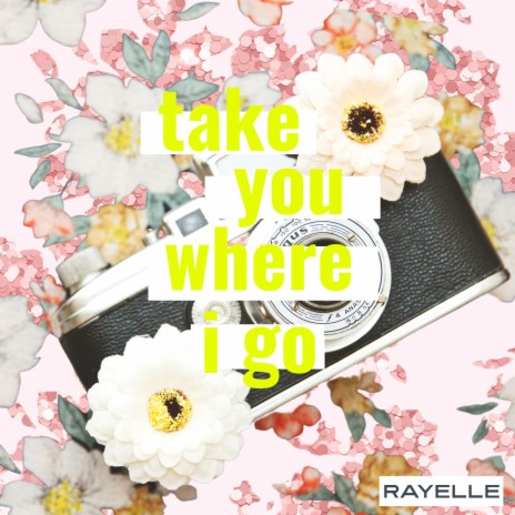 Take You Where I Go | Boomplay Music