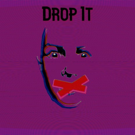 Drop It | Boomplay Music