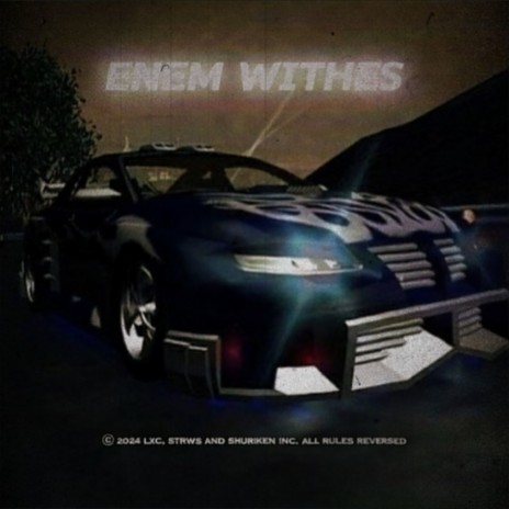 ENEM WITHES ft. Strws & Dj Shuriken666 | Boomplay Music