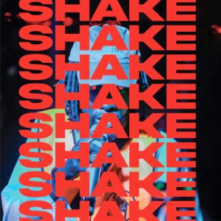 Shake