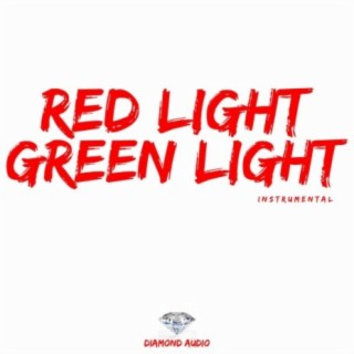 Red Light Green Light (Instrumental)