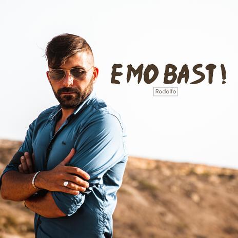 E Mo Bast! | Boomplay Music