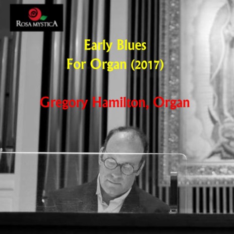Early Blues for Organ | Boomplay Music