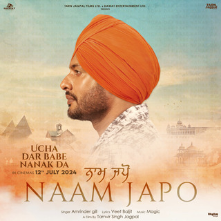 Naam Japo (From Ucha Dar Babe Nanak Da)