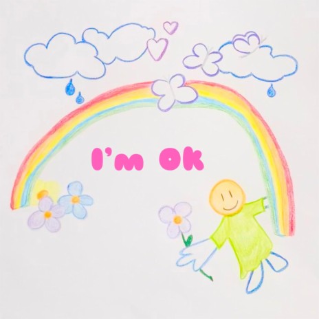 I'm Ok | Boomplay Music