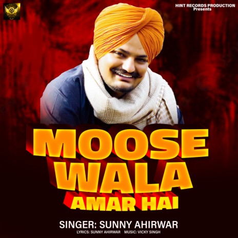 Moose Wala Amar Hai | Boomplay Music