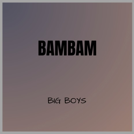 Bambam | Boomplay Music