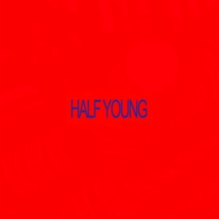 Half Young