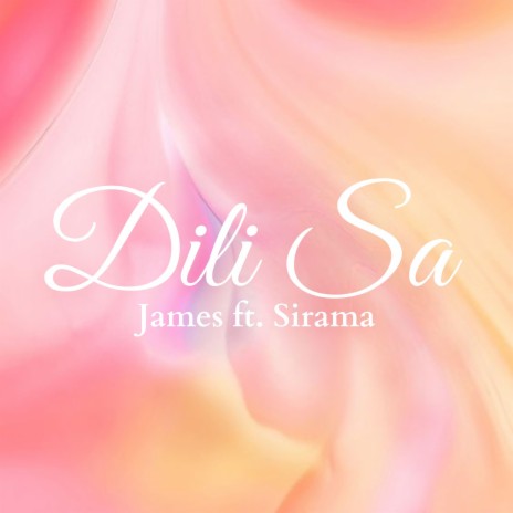 Dili sa (feat. Sirama) | Boomplay Music