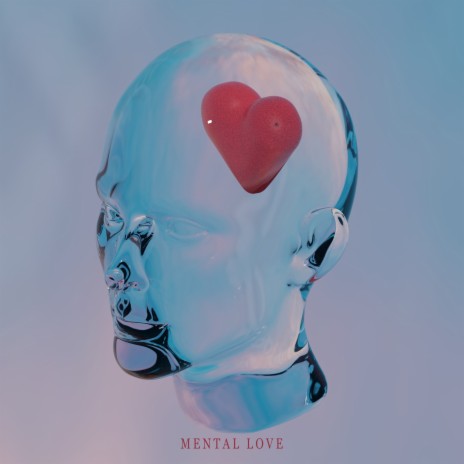 Mental Love | Boomplay Music