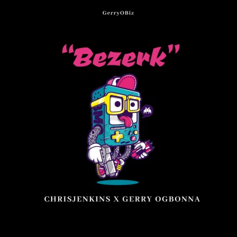 Bezerk (feat. Chrisjenkins) | Boomplay Music