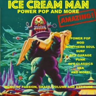 Episode 509: Ice Cream Man Power Pop & More #509