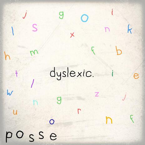 Dyslexic | Boomplay Music